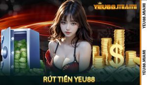 Rút tiền Yeu88