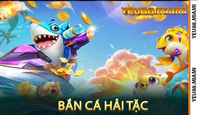 Bắn Cá Hải Tặc